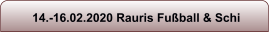 14.-16.02.2020 Rauris Fu�ball & Schi