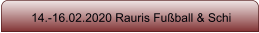 14.-16.02.2020 Rauris Fu�ball & Schi