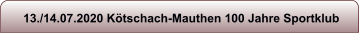 13./14.07.2020 K�tschach-Mauthen 100 Jahre Sportklub
