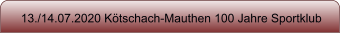 13./14.07.2020 K�tschach-Mauthen 100 Jahre Sportklub