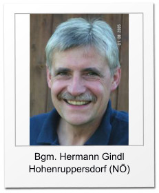 Bgm. Hermann Gindl Hohenruppersdorf (N�)