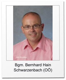 Bgm. Bernhard Hain Schwarzenbach (O�)
