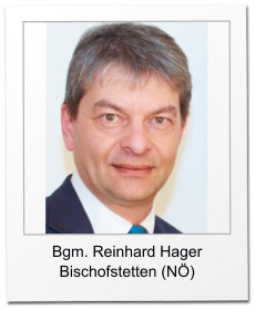 Bgm. Reinhard Hager Bischofstetten (N�)